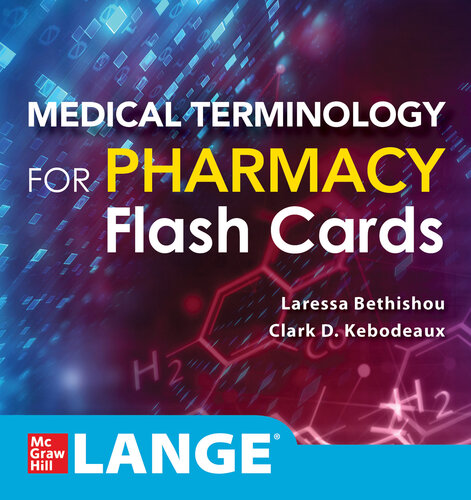 Lange® Medical Terminology for Pharmacy Flash Cards