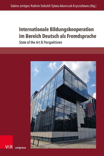 Internationale Bildungskooperation im Bereich Deutsch als Fremdsprache : State of the Art & Perspektiven