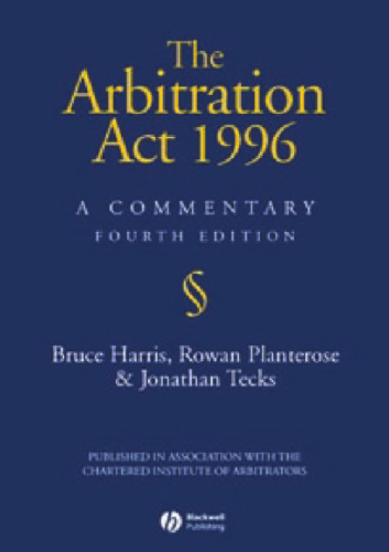 The Arbitration Act 1996: A Commentary, 3rd edition