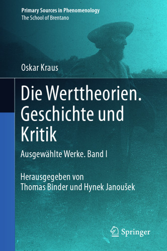 Die Werttheorien. Geschichte und Kritik: Ausgewählte Werke