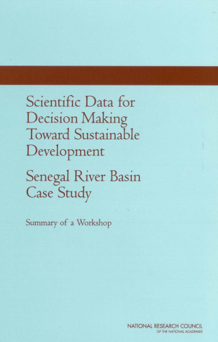 Scientific Data for Decision Making Toward Sustainable Development: Senegal River Basin Case Study --