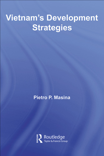 Vietnam's Development Strategies (Routledge Contemporary Southeast Asia Series)