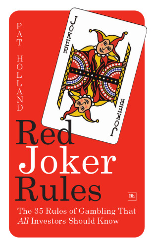 Red Joker Rules: The 35 Rules of Gambling (That Investors Should Know)