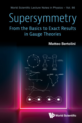 Supersymmetry: From the Basics to Exact Results in Gauge Theories