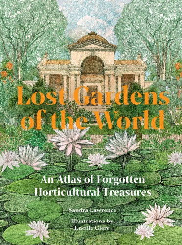 Lost Gardens of the World