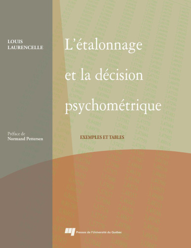 L'etalonnage et la decision psychometrique : Exemples et tables