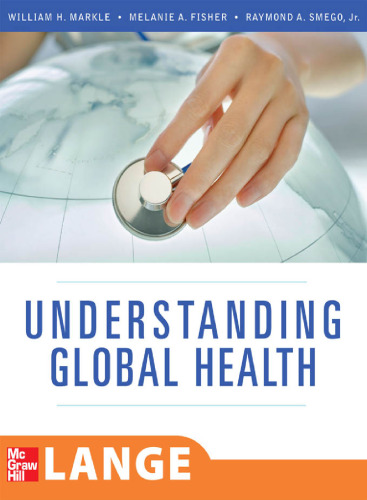 Understanding Global Health (LANGE Clinical Medicine)