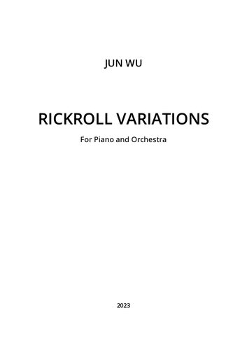 RICKROLL VARIATIONS For Piano and Orchestra