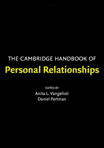 The Cambridge Handbook of Personal Relationships (Cambridge Handbooks in Psychology)