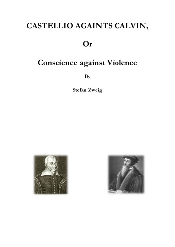 Castelio against Calvin or Conscience against Violence