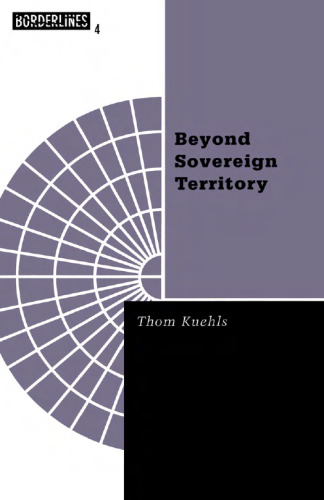 Beyond Sovereign Territory: The Space of Ecopolitics (Borderlines series)