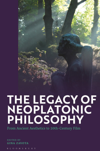 The Legacy of Neoplatonic Philosophy: From Ancient Aesthetics to 20th-Century Film