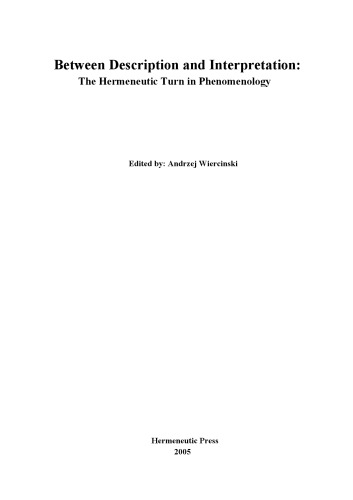 Between Description and Interpretation: The Hermeneutic Turn in Phenomenology