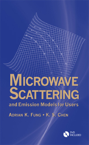 Microwave Scattering and Emission Models for Users (Artech House Remote Sensing)