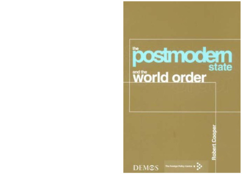 Post Modern State and the World Order,  2nd Edition