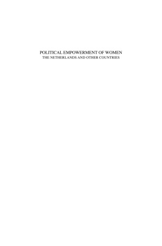 Political Empowerment Of Women: The Netherlands And Other Countries (Nijhoff Law Specials)