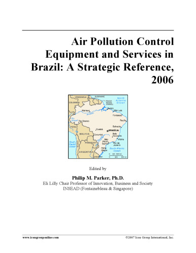 Air Pollution Control Equipment and Services in Brazil: A Strategic Reference, 2006