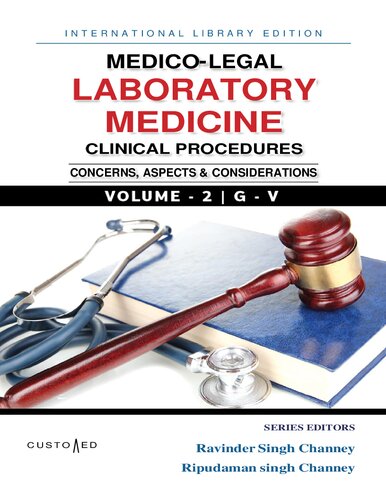 Medico-Legal Laboratory Medicine Clinical Procedures. Volume 2: G-V