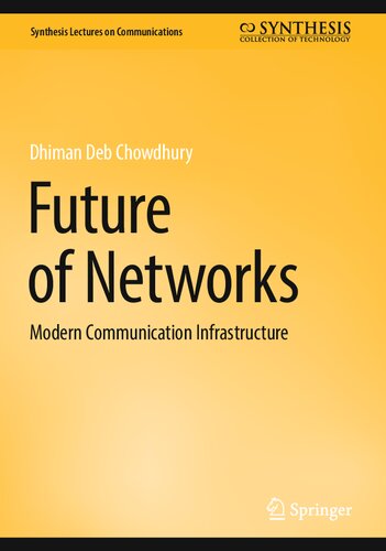 Future of Networks: Modern Communication Infrastructure