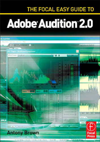 The Focal Easy Guide to Adobe Audition 2.0 (Focal Easy Guide)