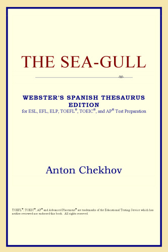 The Sea-Gull (Webster's Spanish Thesaurus Edition)