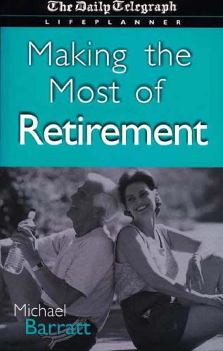 Making the Most of Your Retirement