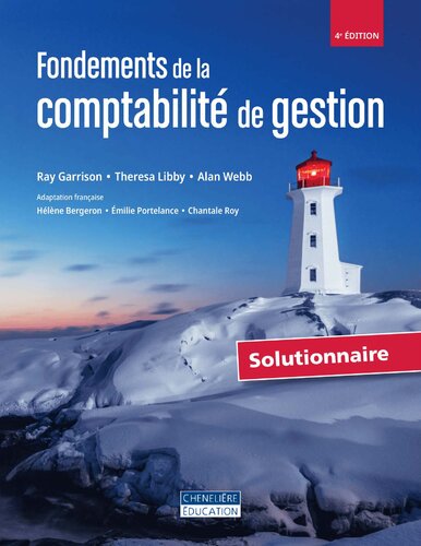 Fondements de comptabilité de gestion 4e édition Solutionnaire