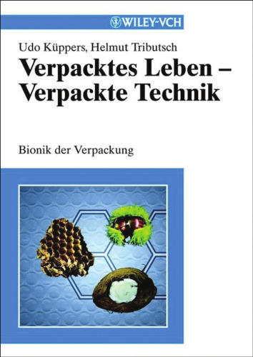 Verpacktes Leben - Verpackte Technik