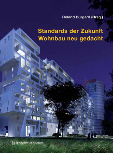 Standards der Zukunft  Wohnbau neu gedacht (German Edition)