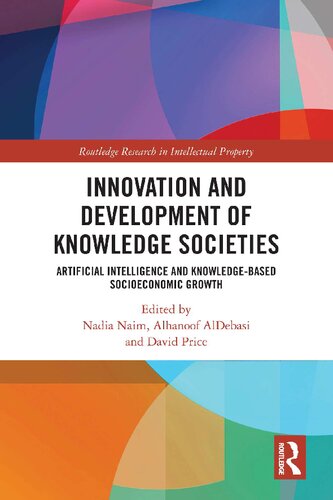 Innovation and Development of Knowledge Societies : Artificial Intelligence and Knowledge-Based Socioeconomic Growth