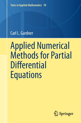 Applied Numerical Methods for Partial Differential Equations (Texts in Applied Mathematics, 78)