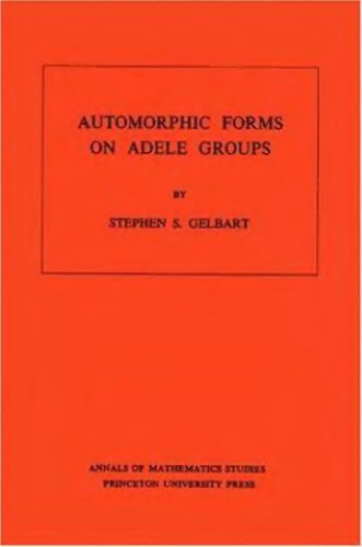 Automorphic Forms on Adele Groups