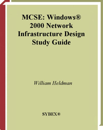 MCSE: Windows 2000 Network Infrastructure Design Study Guide