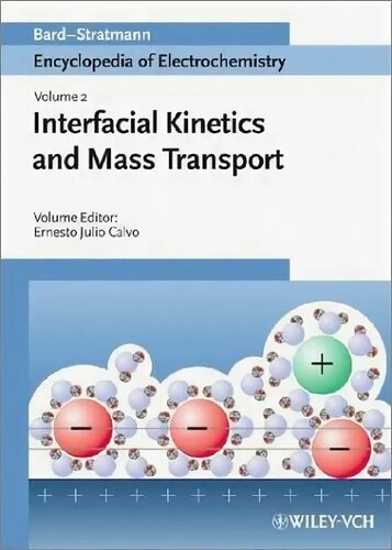 Interfacial Kinetics and Mass Transport (Encyclopedia of Electrochemistry)