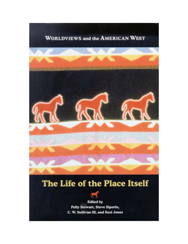 Worldviews and the American West: The Life of the Place Itself