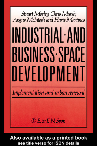 Industrial and Business Space Development: Implementation and urban renewal