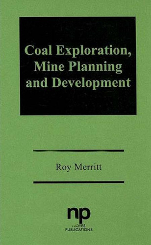 Coal Exploration, Mine Planning and Development