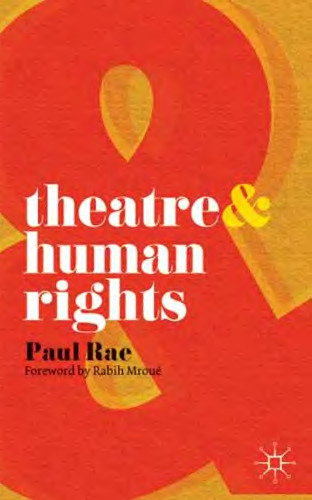 Theatre and Human Rights (Theatre &)