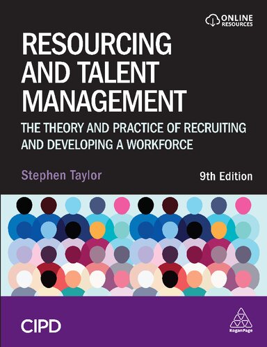 Resourcing and Talent Management: The Theory and Practice of Recruiting and Developing a Workforce