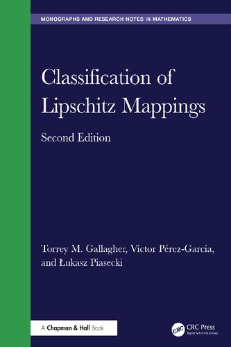 Classification of Lipschitz Mappings (Chapman & Hall/CRC Monographs and Research Notes in Mathematics)