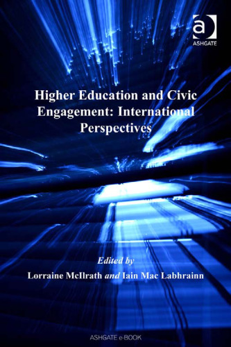 Higher Education and Civic Engagement: International Perspectives (Corporate Social Responsibility Series)