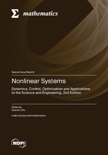 Nonlinear Systems: Dynamics, Control, Optimization and Applications to the Science and Engineering