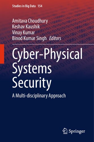 Cyber-Physical Systems Security : A Multi-disciplinary Approach