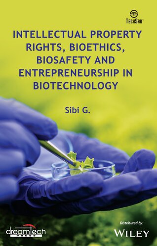 Intellectual Property Rights, Bioethics, Biosafety and Entrepreneurship in Biotechnology