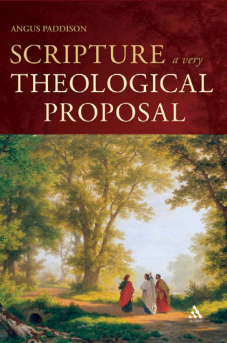 Scripture: A Very Theological Proposal