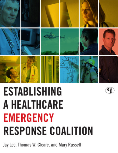 Establishing a Healthcare Emergency Response Coalition