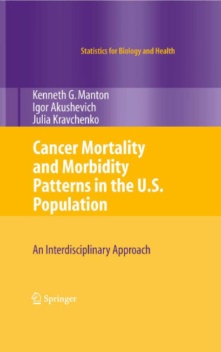 Cancer Mortality and Morbidity Patterns in the U.S. Population: An Interdisciplinary Approach