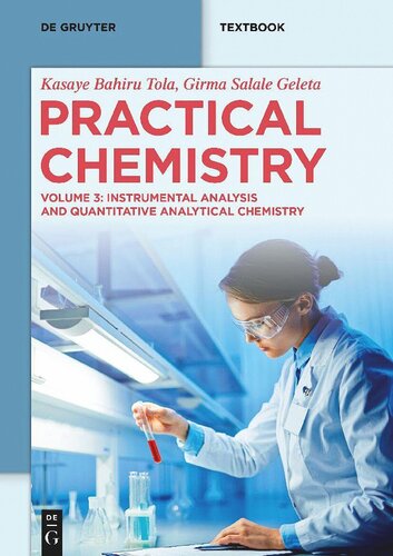 Practical Chemistry. Volume 3: Instrumental Analysis and Quantitative Analytical Chemistry