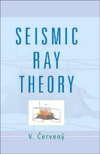 Seismic Ray Theory