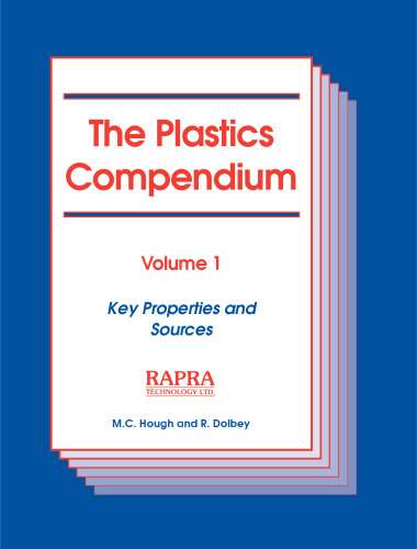 The Plastics Compendium, Volume 1